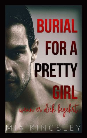 [Dark Delights 01] • Dark Delights [1] - Burial For A Pretty Girl - weil er dich begehrt